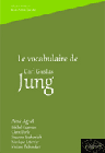 Le vocabulaire de Carl Gustav Jung