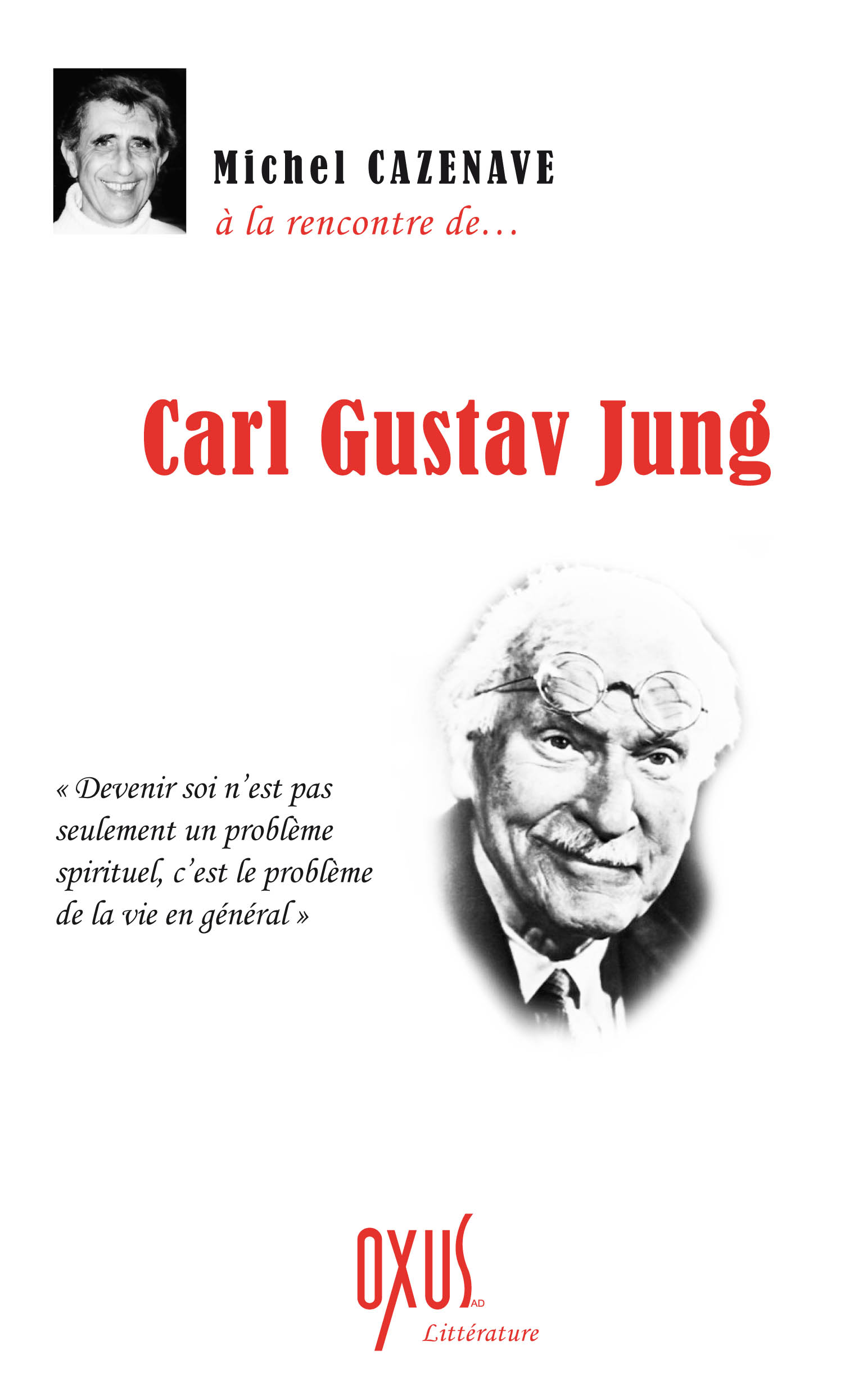A la rencontre de Carl Gustav Jung