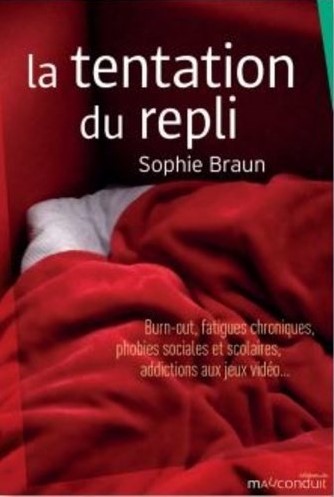 Parution du dernier ouvrage de Sophie Braun : La Tentation du repli, Editions du Mauconduit, Mai 2021
