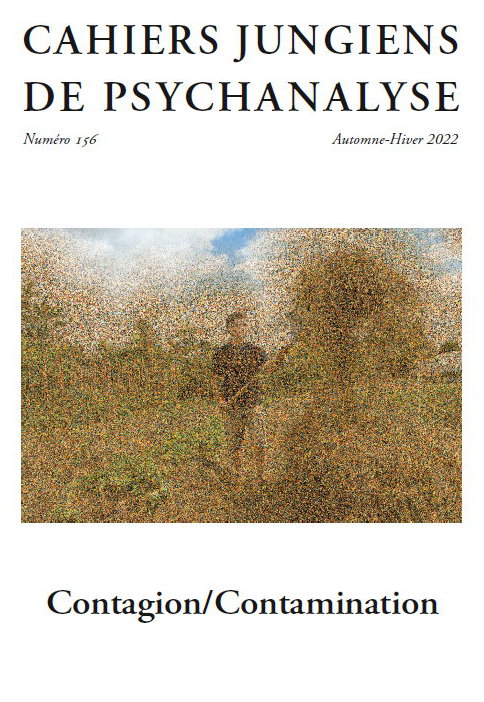 Cahiers Jungiens de Psychanalyse, n°156, Automne-Hiver 2022 : Contagion/Contamination