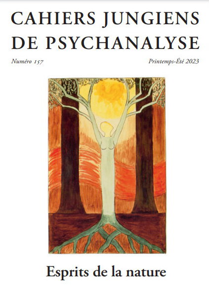 Cahiers Jungiens de Psychanalyse, n°157, Printemps-Eté 2023 : Esprits de la Nature