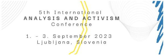 5ème Conférence Internationale Analysis and Activism, en anglais: Do we really have the answer ? A psychopolitical agenda for interdependence : bridging wish and actuality in an unhinged world  (Avons-nous vraiment la réponse ? Un programme psychopolitique pour l’interdépendance : relier désir et  réalité dans un monde déséquilibré)