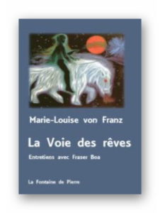 La Voie des rêves - Marie Louise von Franz