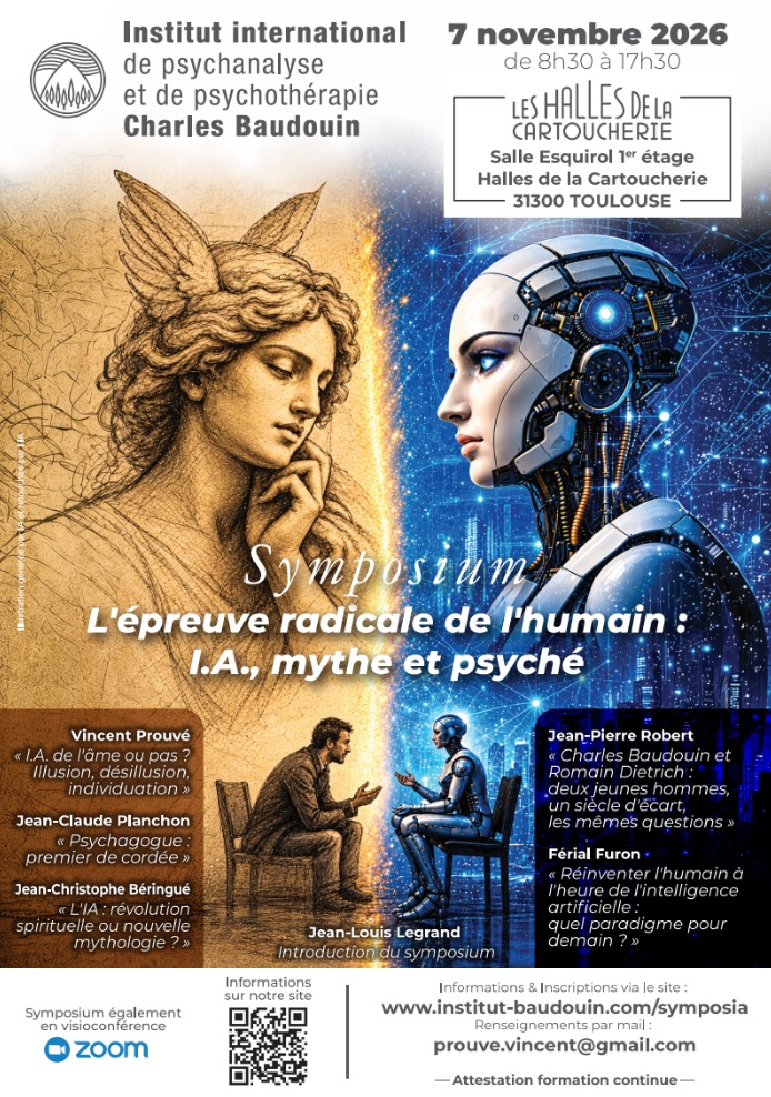 L’institut international de psychanalyse et de psychothérapie Charles Baudouin organise un symposium « L’épreuve radicale de l’humain : I.A, mythe et psyché »